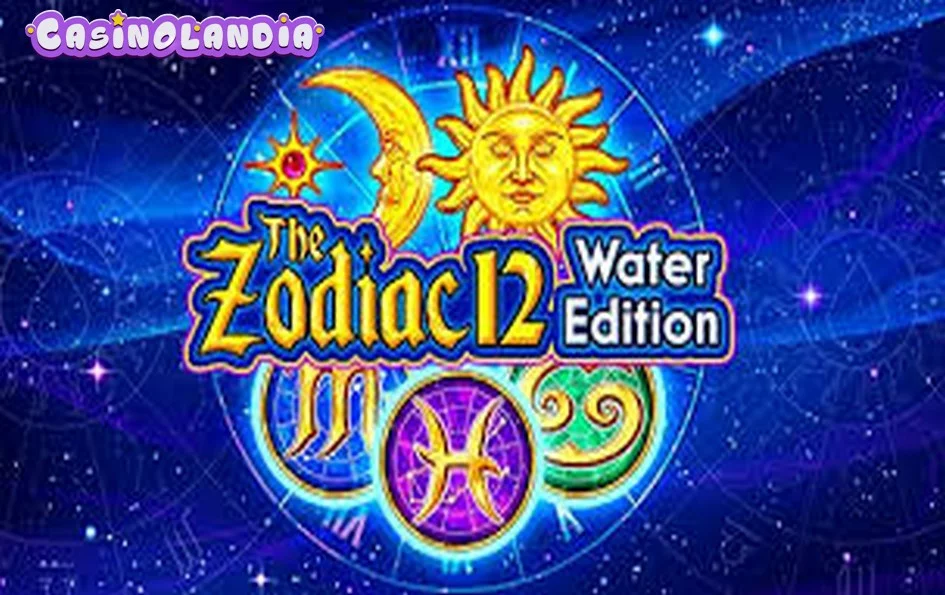 The Zodiac 12 Water Edition by Zeus Play