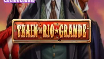 Train To Rio Grande by BGAMING