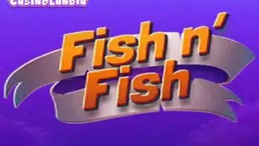 Fish n’ Fish by Max Win Gaming