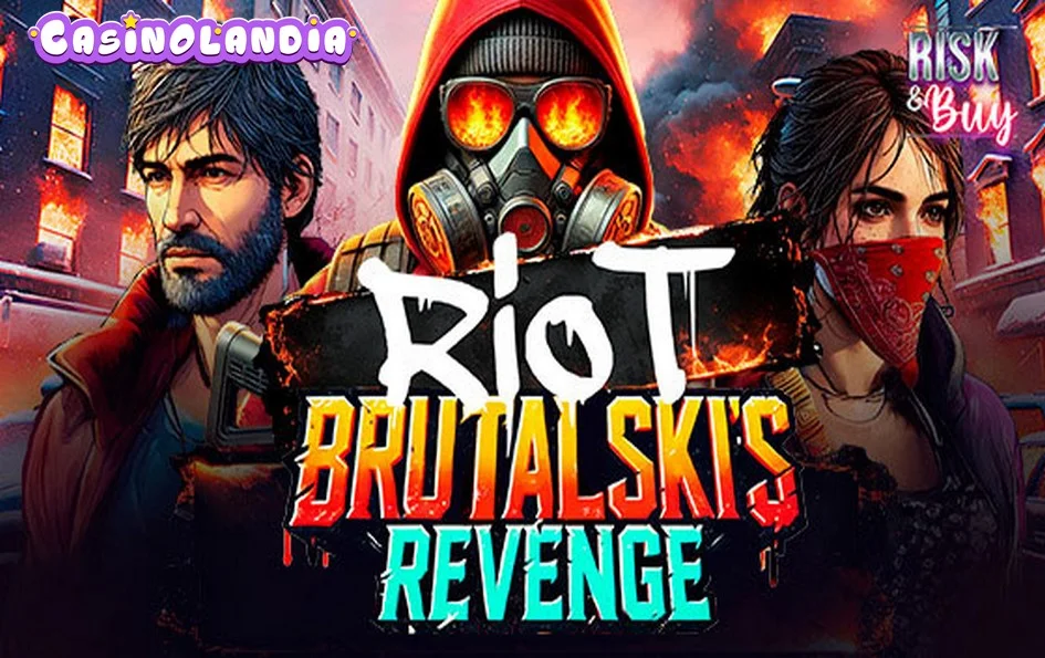 Riot Brutalski`s Revenge by Mascot Gaming