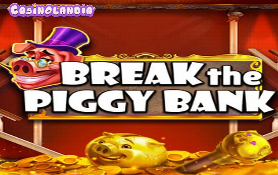 Break The Piggy Bank by Octoplay