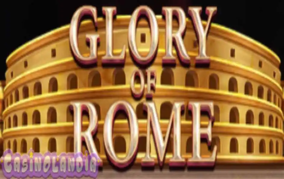 Glory of Rome by Habanero