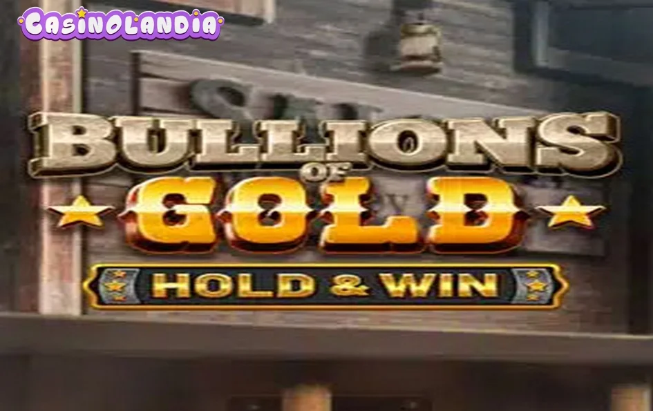 Bullions of Gold by Betsoft