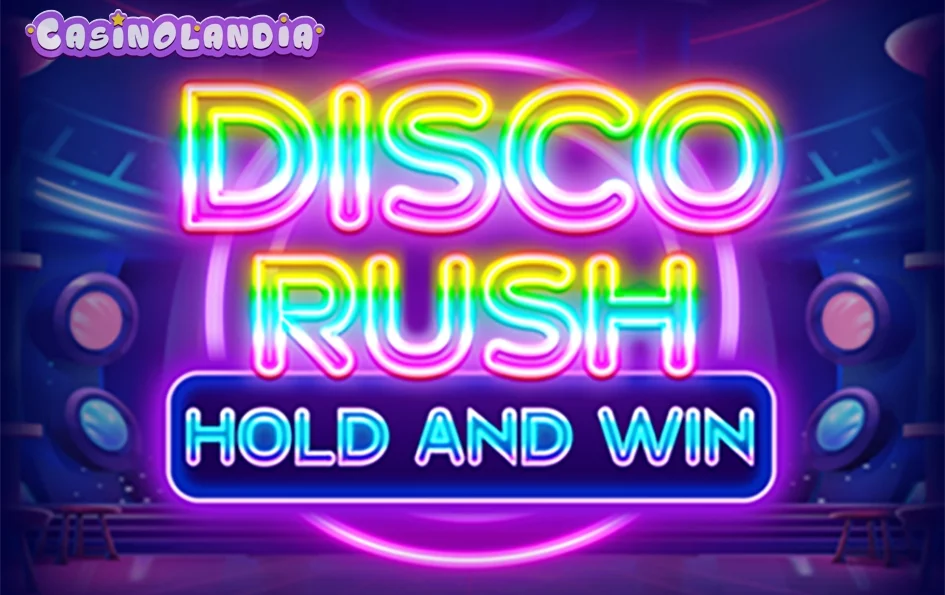 Disco Rush Hold And Win by Felix Gaming