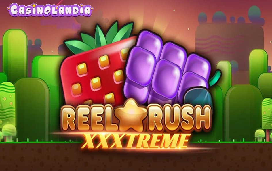 Reel Rush™ XXXtreme by NetEnt