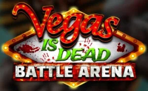 Vegas is Dead Battle Arena Thumbnail