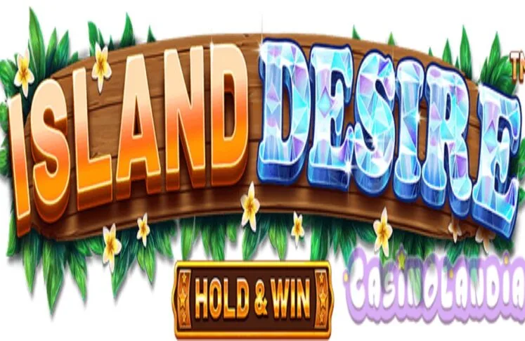 Island Desire – Hold & Win by Betsoft