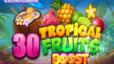 30 Tropical Fruits Boost by Felix Gaming
