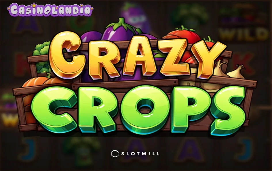 Crazy Crops by Slotmill
