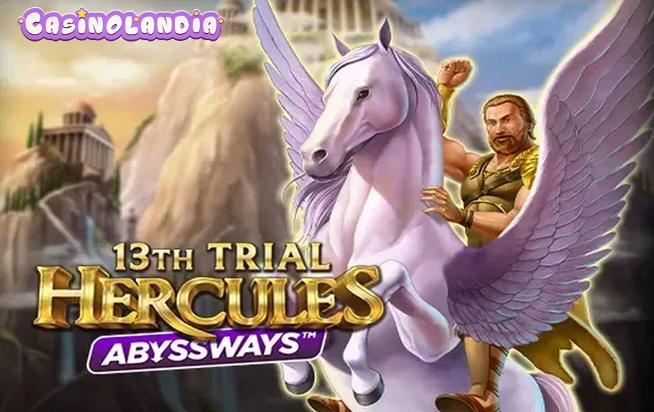 13th Trial Hercules Abyssways by Play'n GO