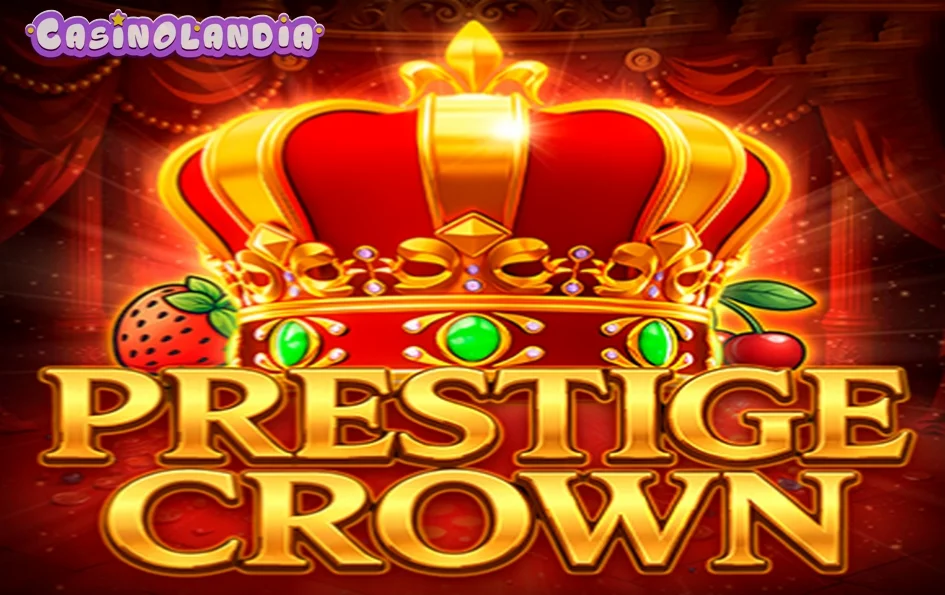 Prestige Crown by Endorphina