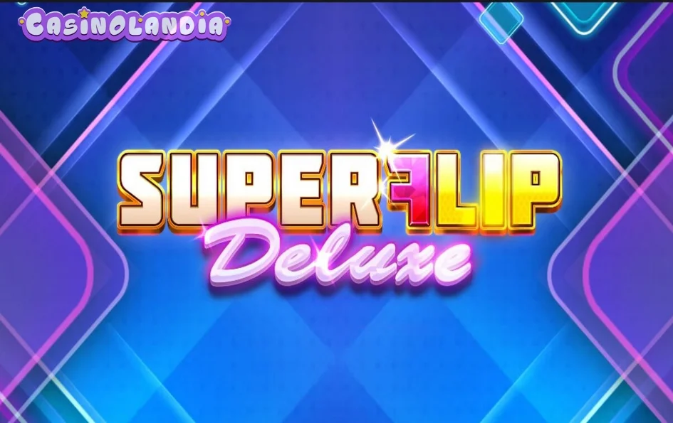 Super Flip Deluxe by Play'n GO
