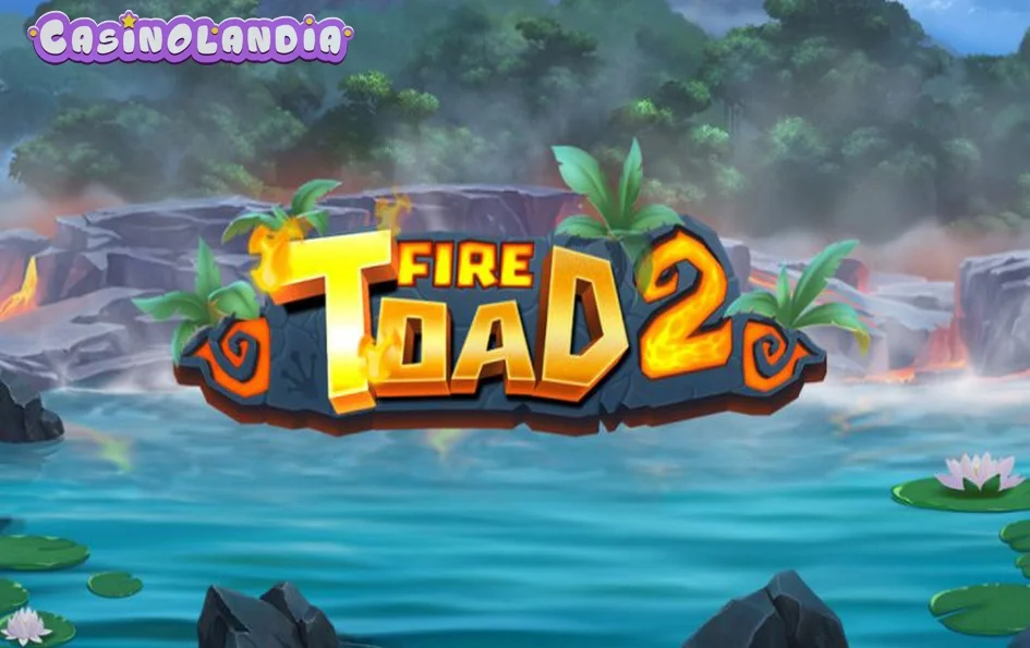 Fire Toad 2 by Play'n GO