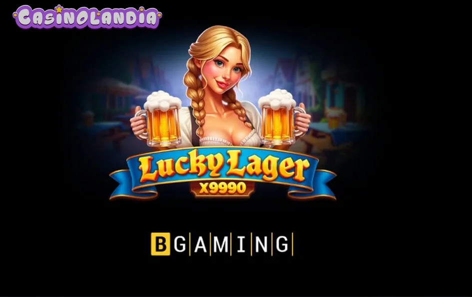 Lucky Lager x9990 by BGAMING
