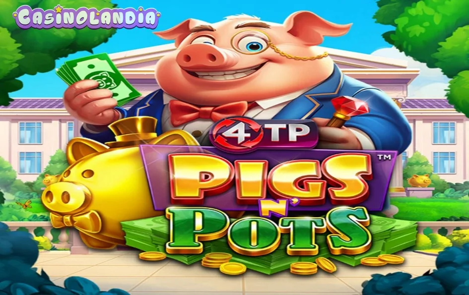 4TP Pigs N’ Pots by 4ThePlayer