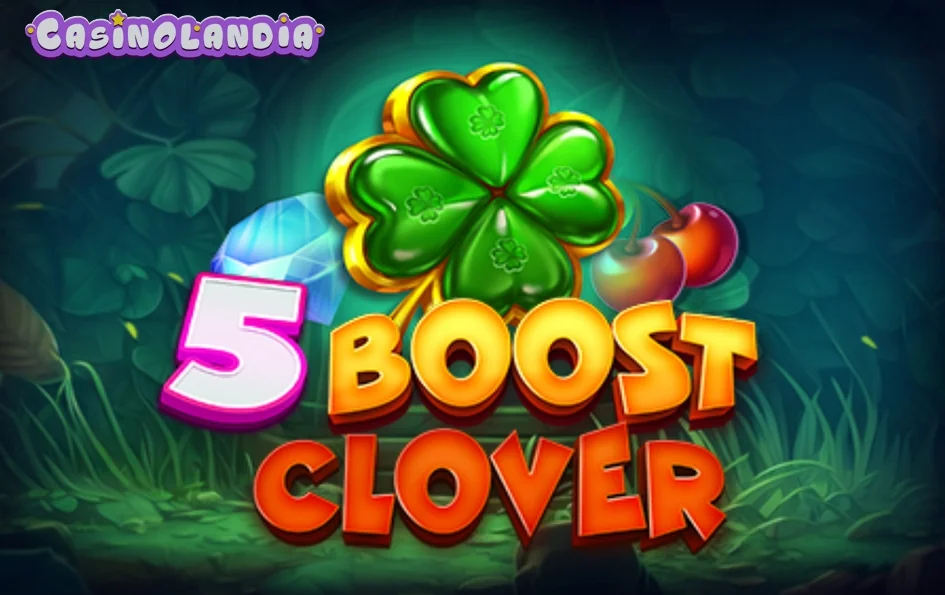5 Boost Clover by Felix Gaming