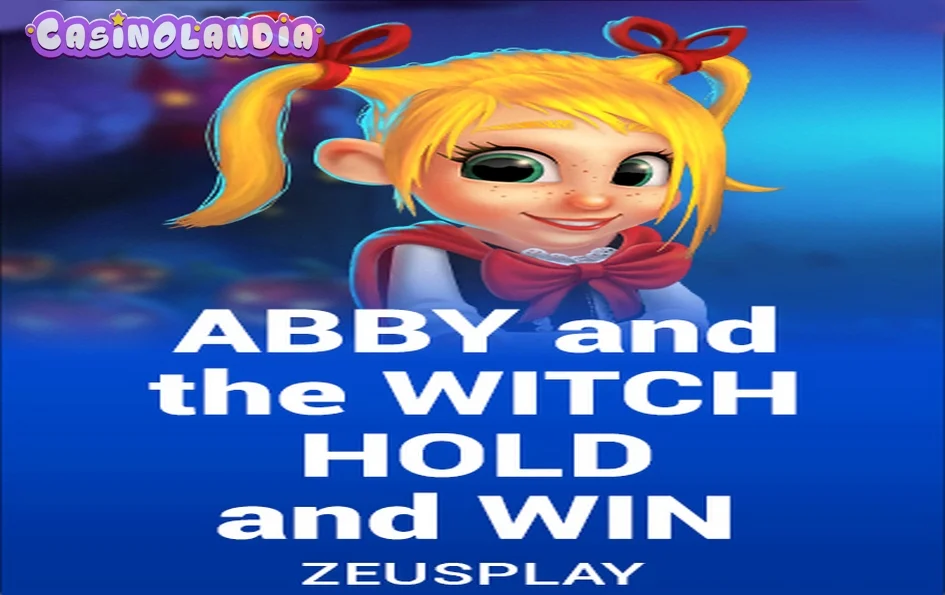 Abby and the Witch: Hold and Win by Zeus Play