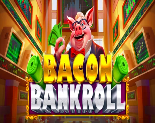 Bacon Bankroll