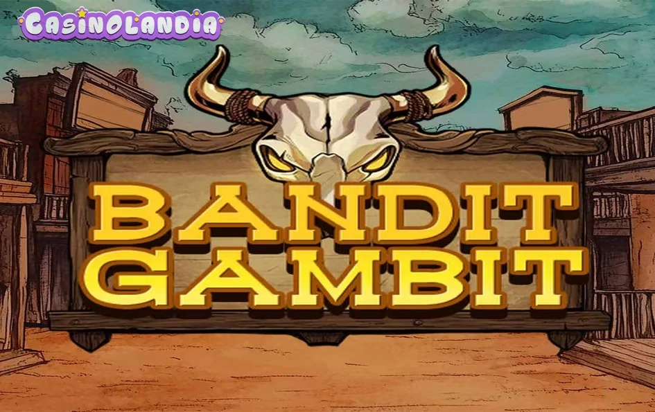 Bandit Gambit by Max Win Gaming
