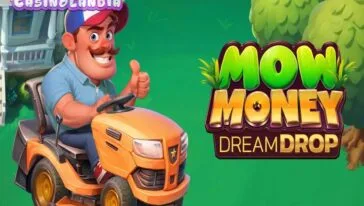 Mow Money Dream Drop by Reel Play