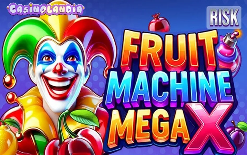 Fruit Machine: Mega X by Mascot Gaming