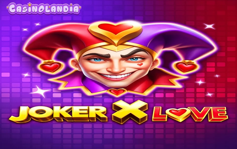 Joker X Love by BGAMING